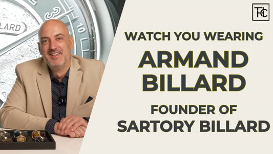 Creating Bespoke Watches: Armand Billard’s Philosophy Behind Sartory Billard | Watch You Wearing