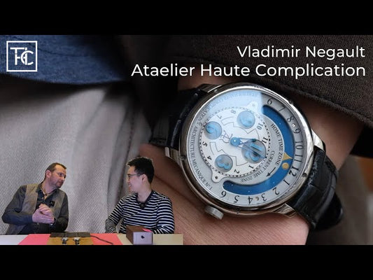 Vladimir Negault | Ataelier Haute Complication | Watch You Wearing