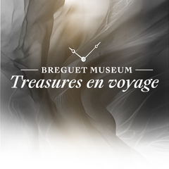 Breguet Museum - Treasures en voyage